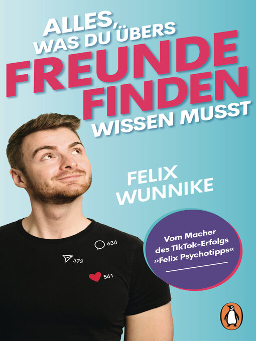 Title details for Alles, was du übers Freunde finden wissen musst by Felix Wunnike - Wait list